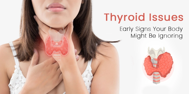 Early Warning Signs of Thyroid Problems You Should Not Ignore Service
